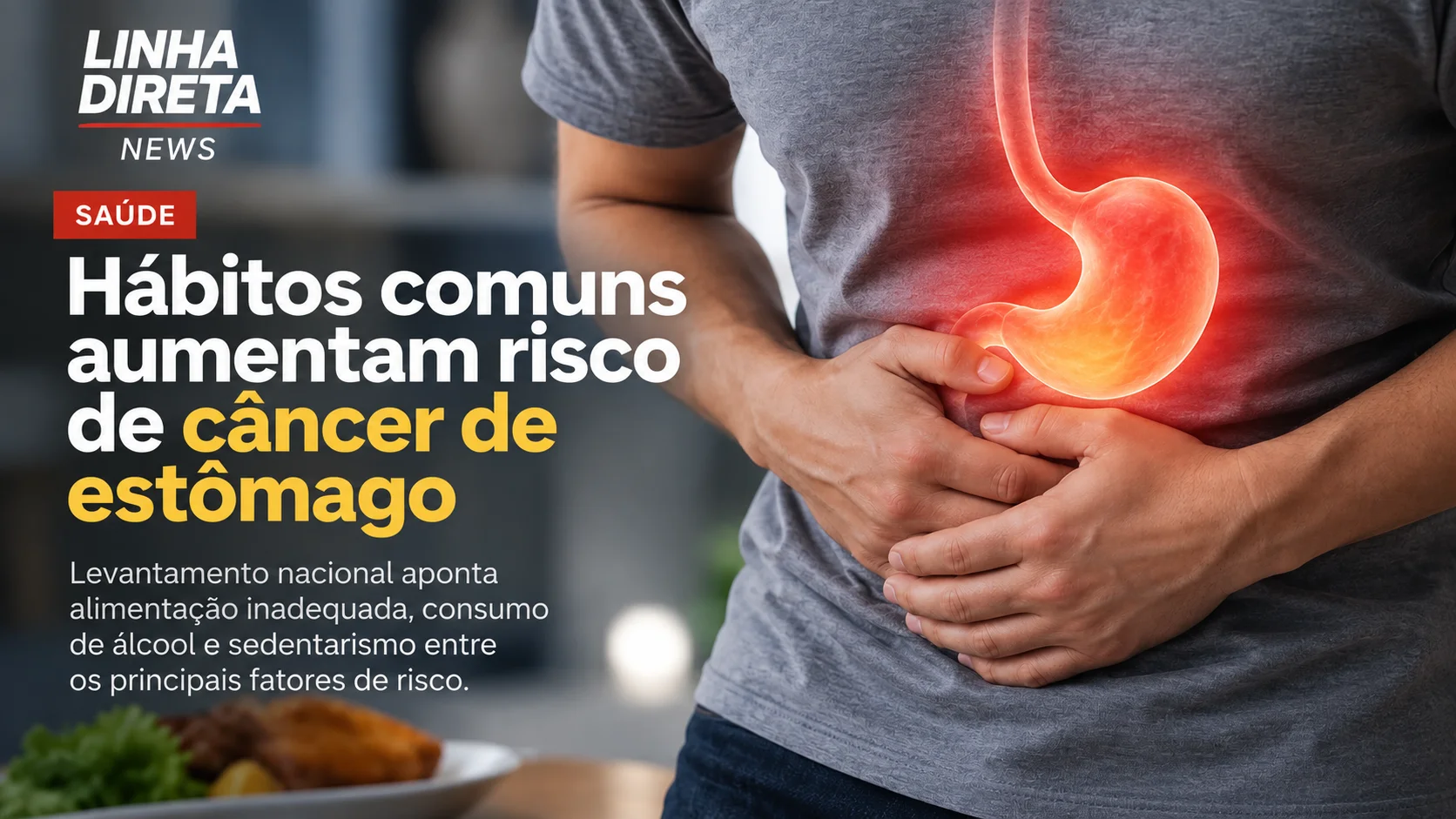 Hábitos comuns aumentam risco de câncer de estômago